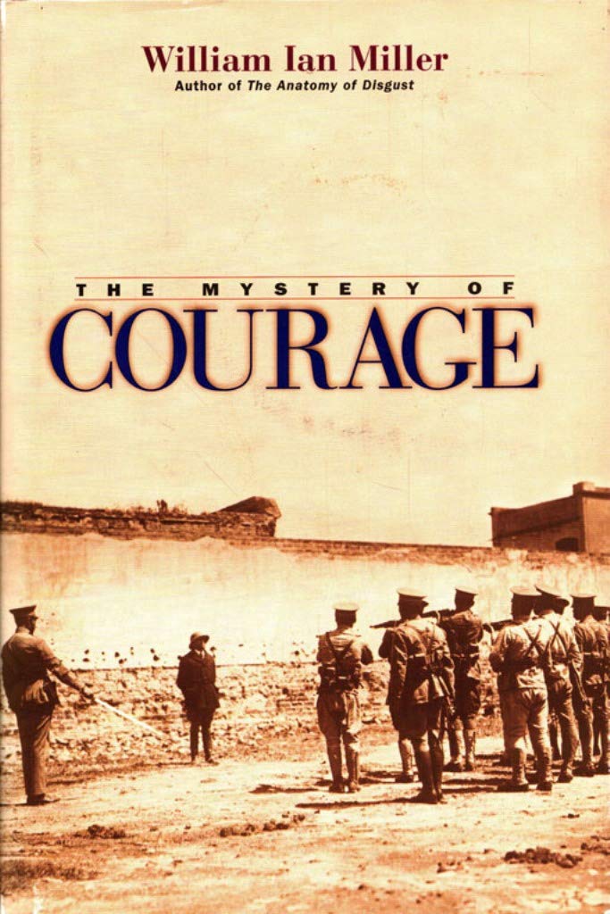 The Mystery of Courage