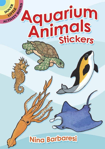 Aquarium Animals Stickers (Dover Little Activity Books: Sea Life)