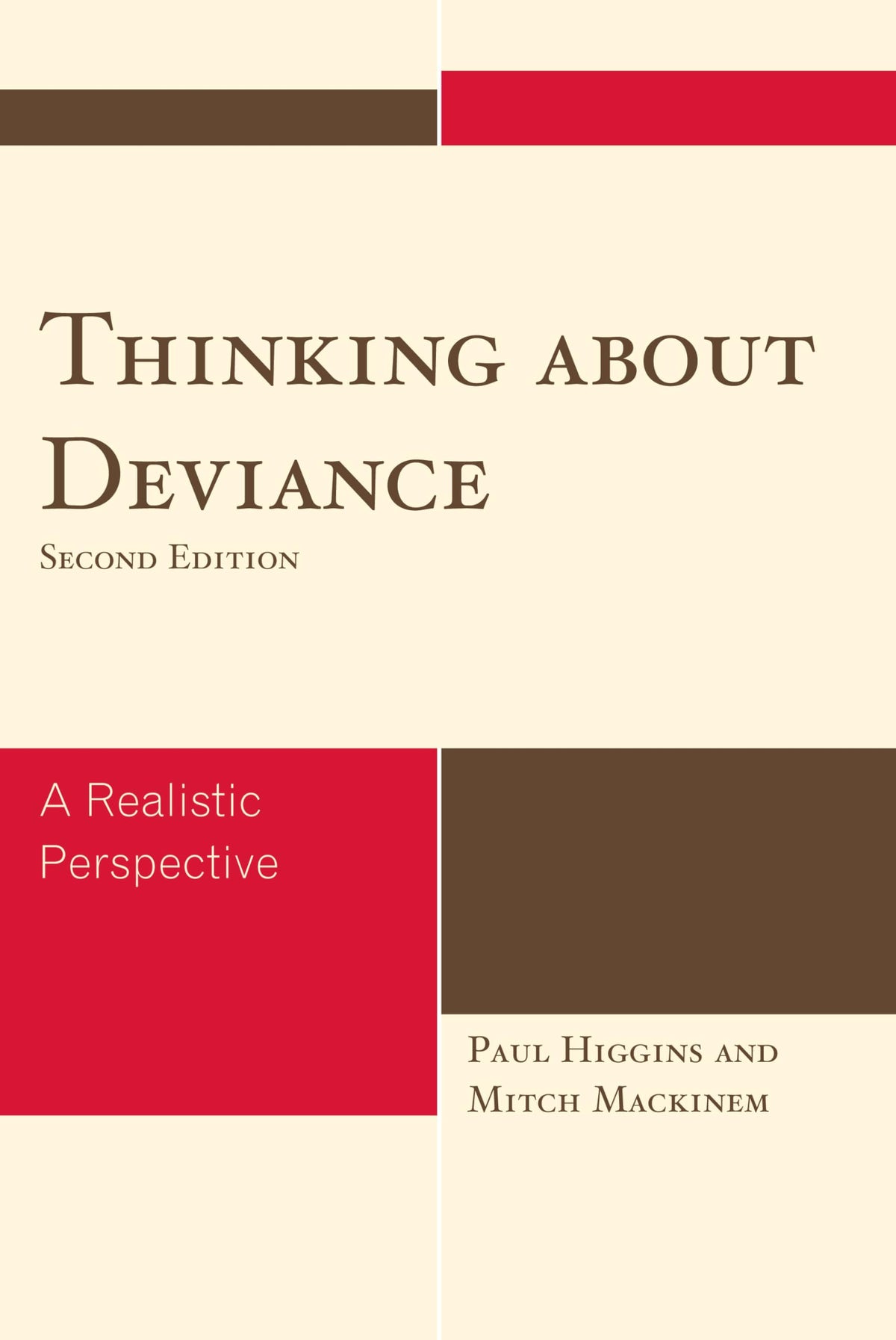 Thinking About Deviance: A Realistic Perspective