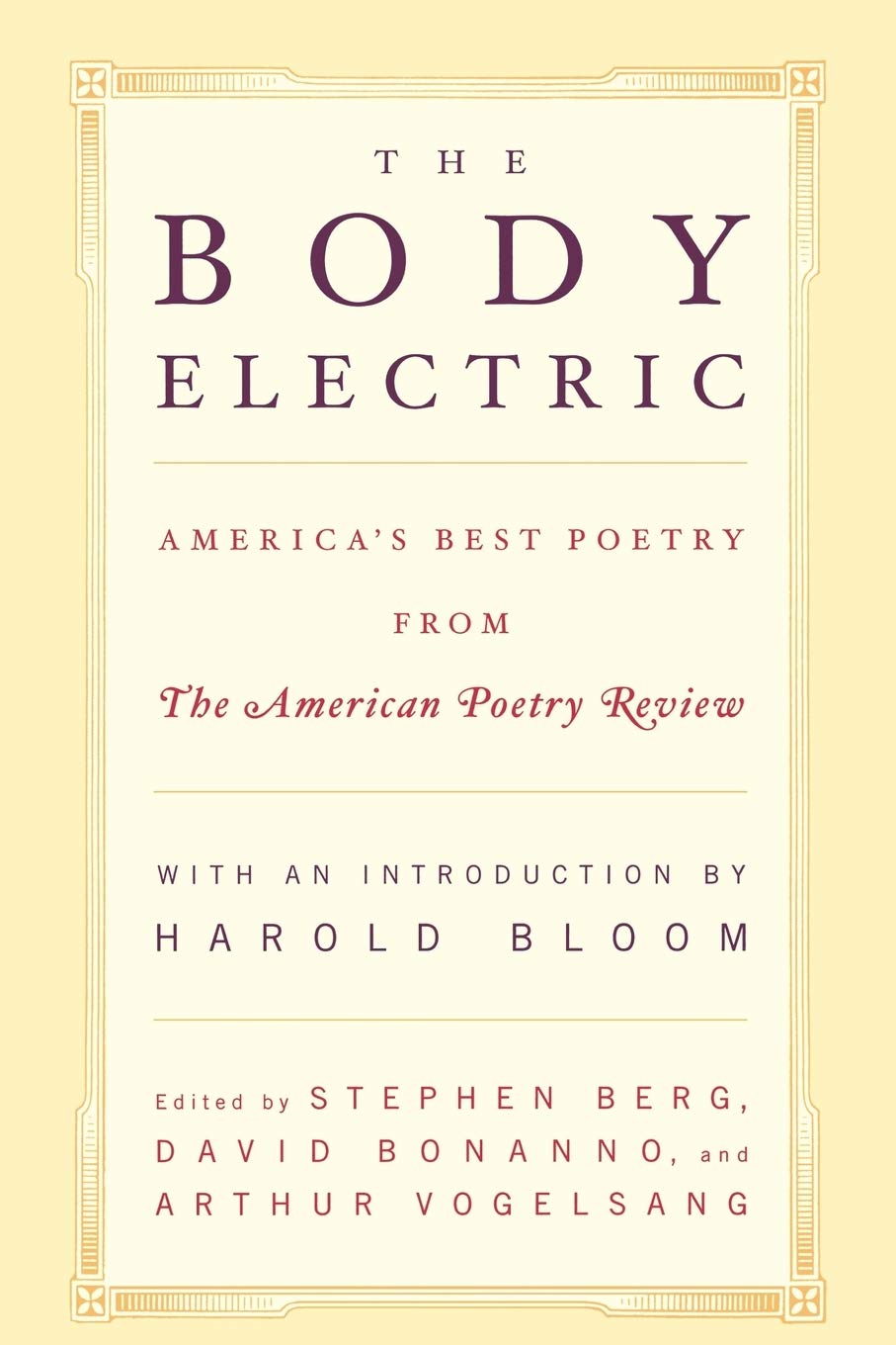 The Body Electric: America's Best Poetry from The American Poetry Review
