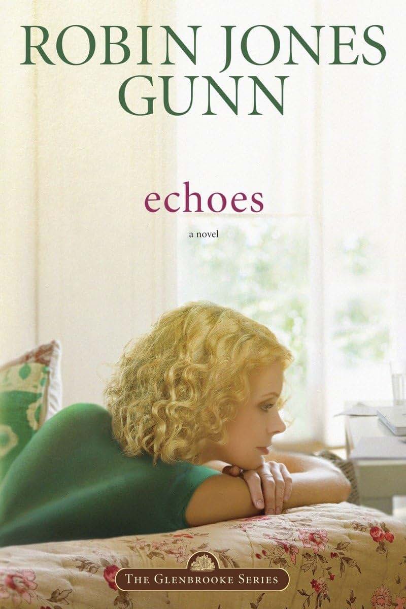 Echoes (The Glenbrooke Series #3)