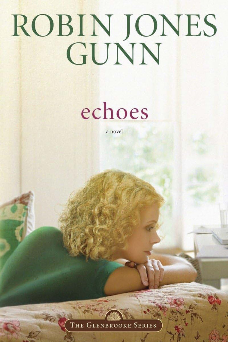 Echoes (The Glenbrooke Series #3)