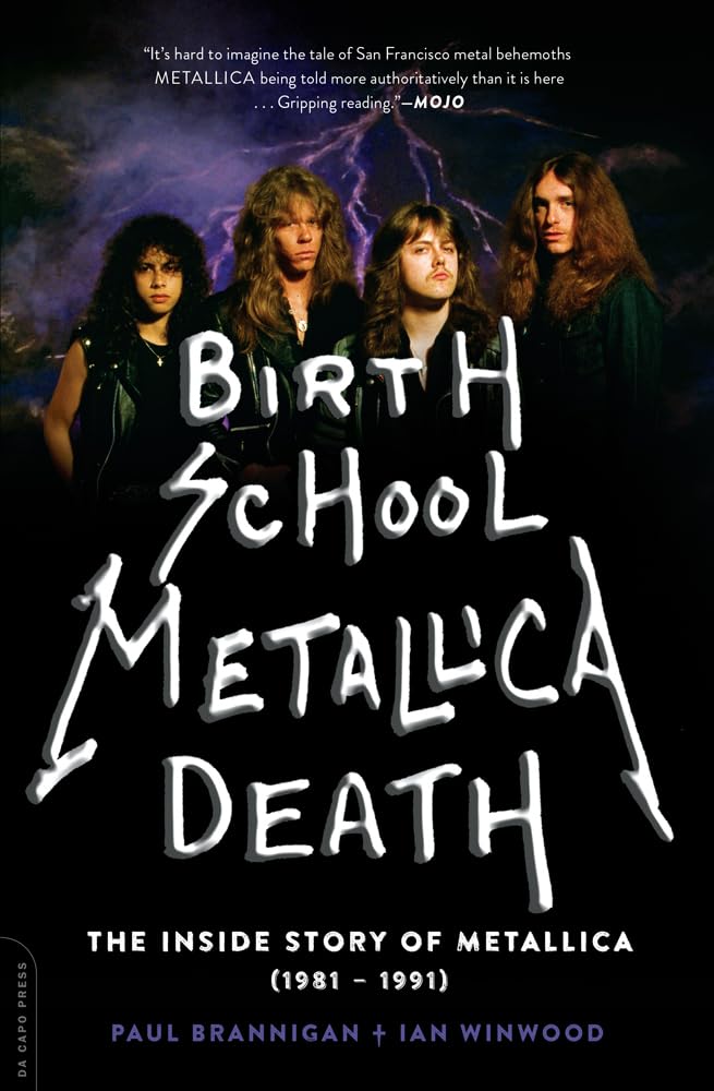 Birth School Metallica Death (Volume 1)