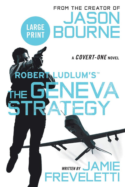 Robert Ludlum's (TM) The Geneva Strategy (Covert-One Series, 11)