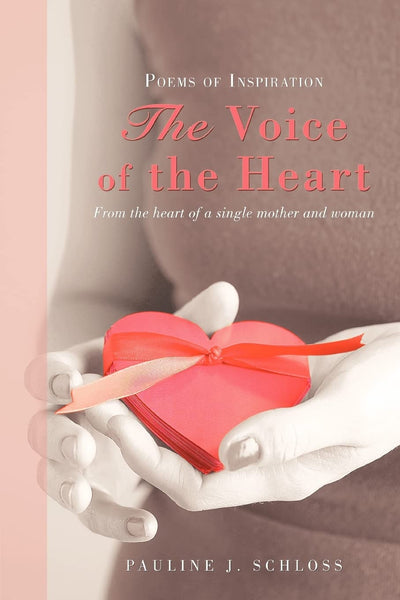 THE VOICE OF THE HEART: Poems of Inspiration