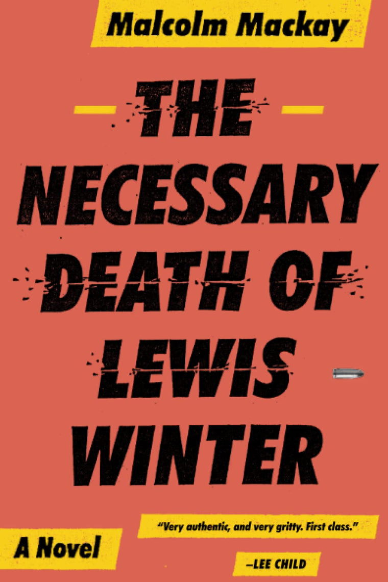 The Necessary Death of Lewis Winter (The Glasgow Trilogy, 1)