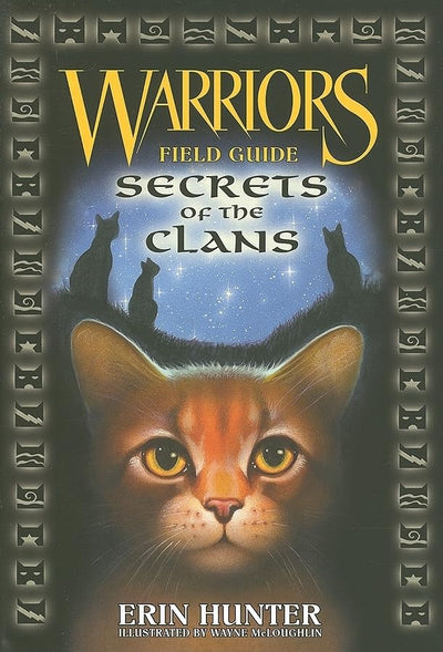Warriors: Secrets of the Clans (Warriors Field Guide)