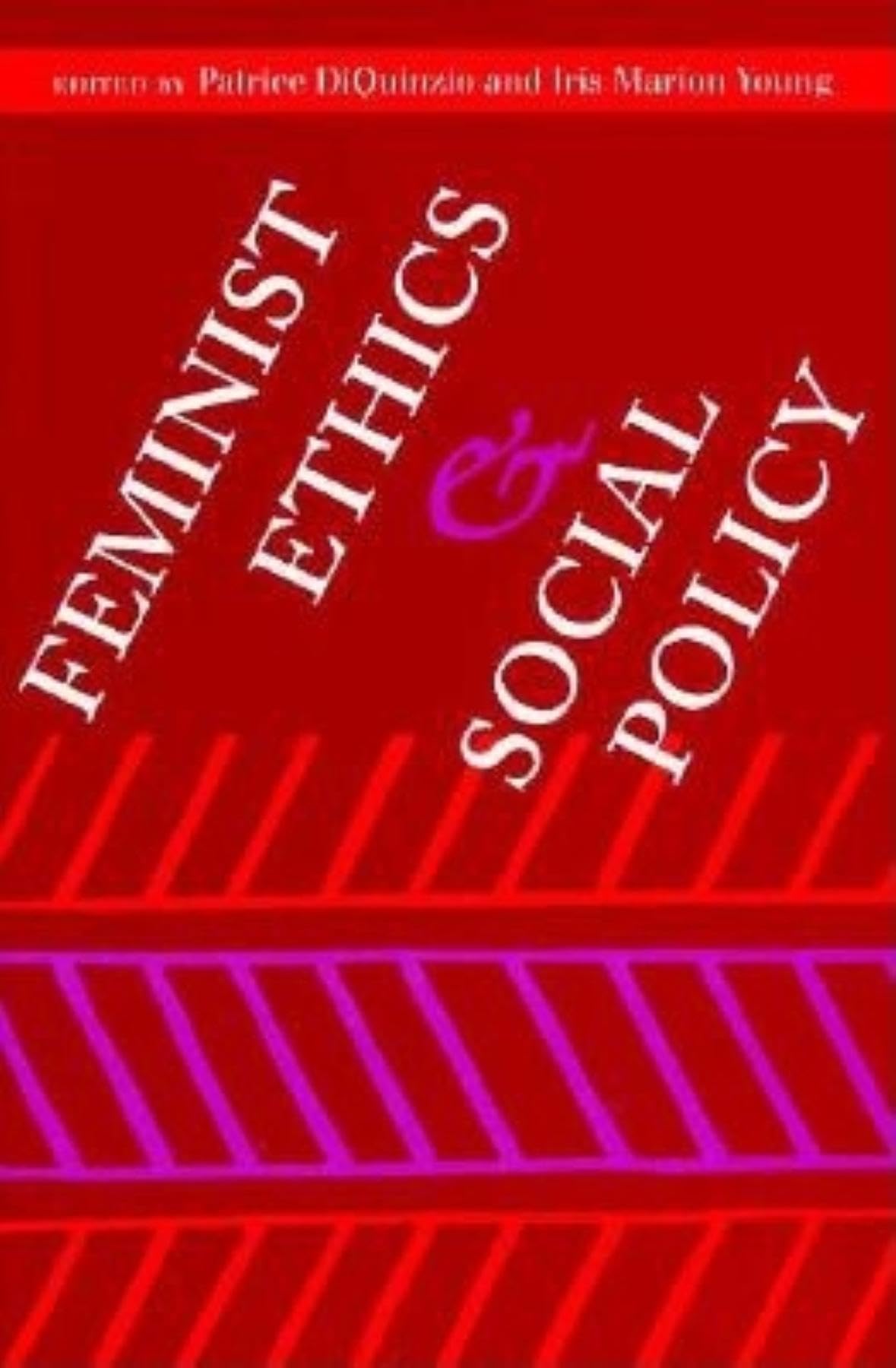 Feminist Ethics and Social Policy (A Hypatia Book)