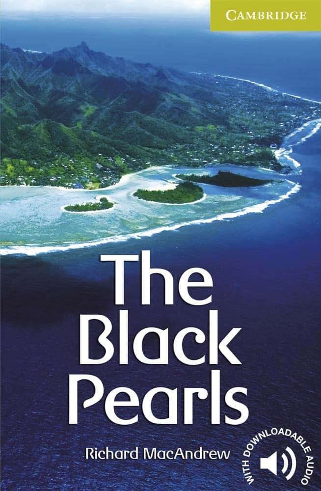 The Black Pearls Starter/Beginner (Cambridge English Readers)