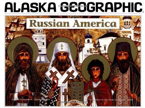 Russian America (Alaska Geographic)