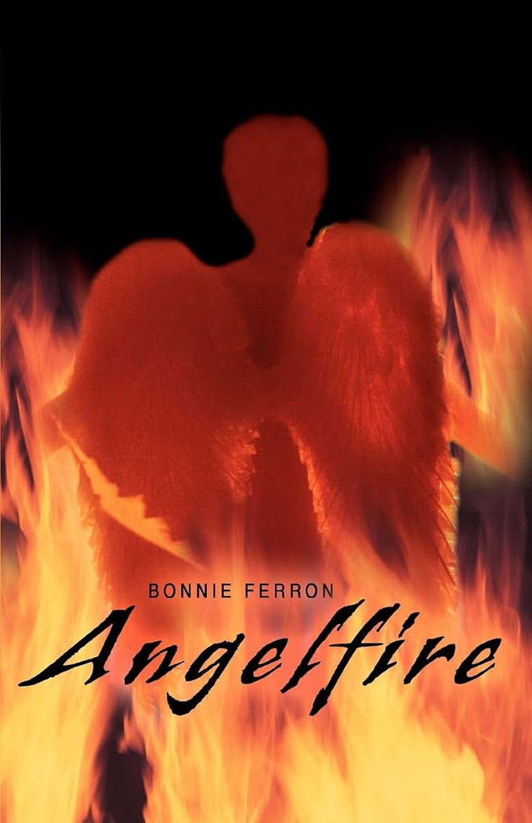 Angelfire: A teen novel