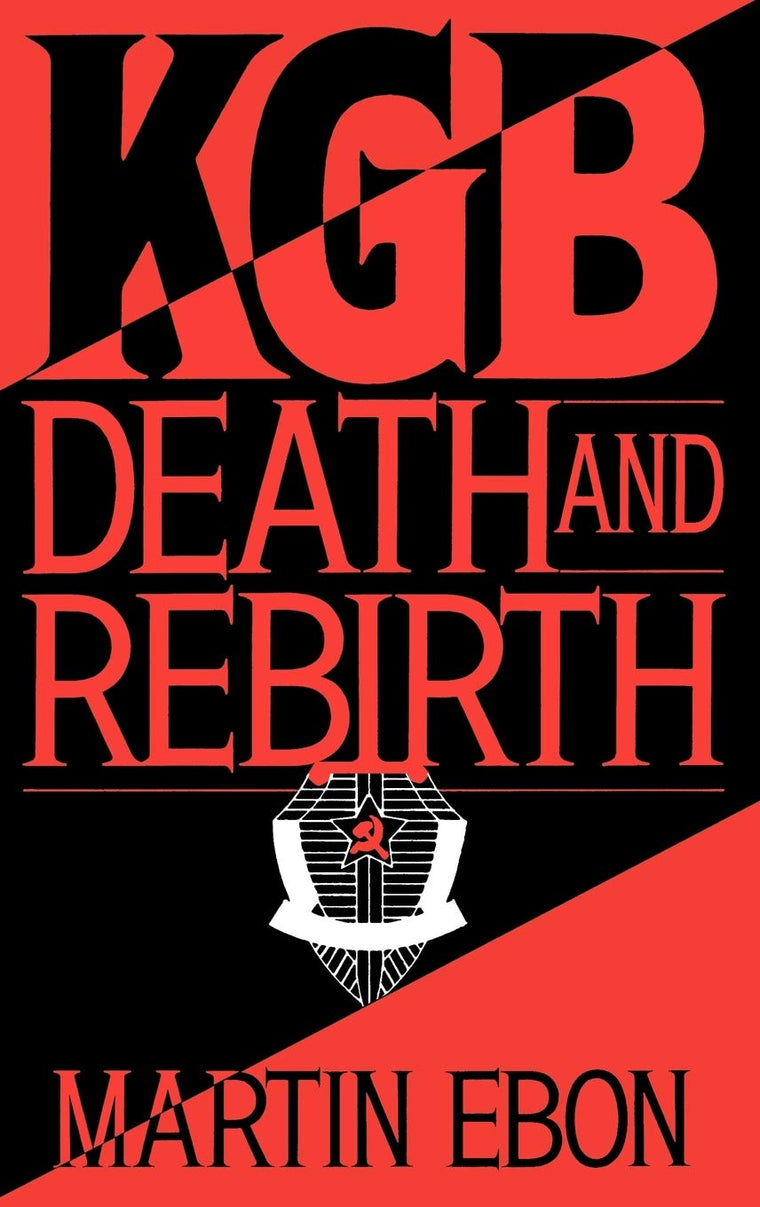 KGB: Death and Rebirth