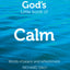 Gods Little Book of Calm: Words of peace and refreshment