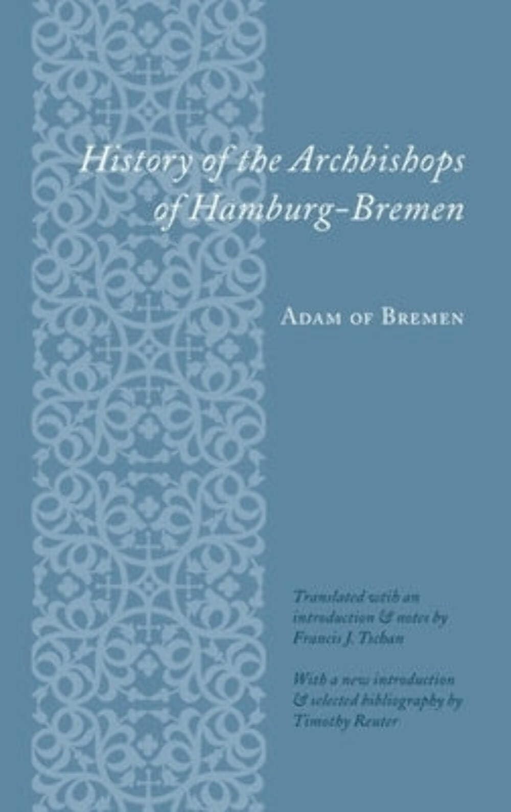 History of the Archbishops of Hamburg-Bremen