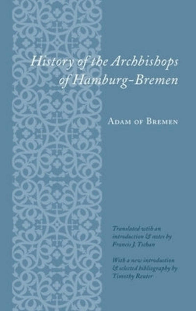 History of the Archbishops of Hamburg-Bremen