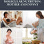 Molecular Nutrition: Mother and Infant