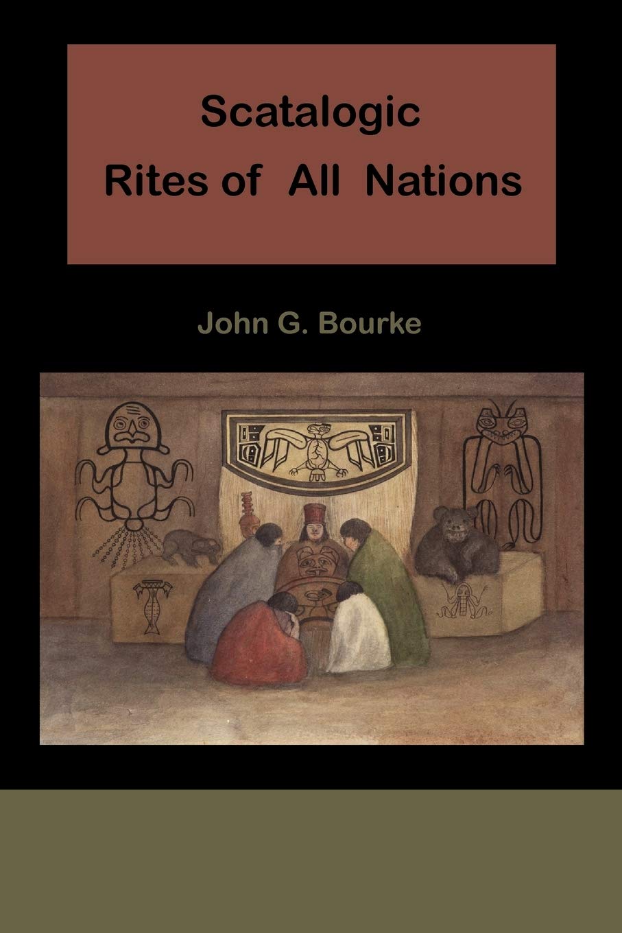Scatalogic Rites of All Nations