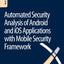 Automated Security Analysis of Android and iOS Applications with Mobile Security Framework