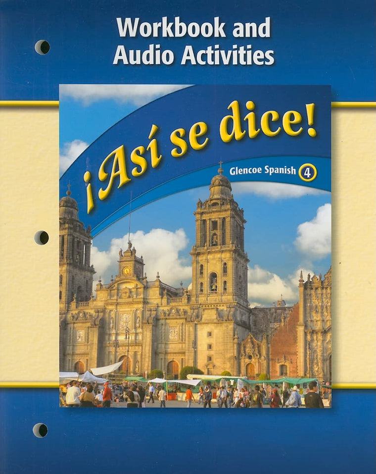 Asi Se Dice!: Workbook And Audio Activities (Spanish and English Edition)