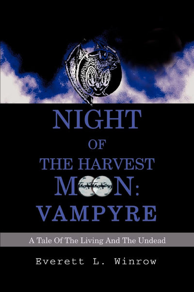 Night of the Harvest Moon: Vampyre: A Tale Of The Living And The Undead