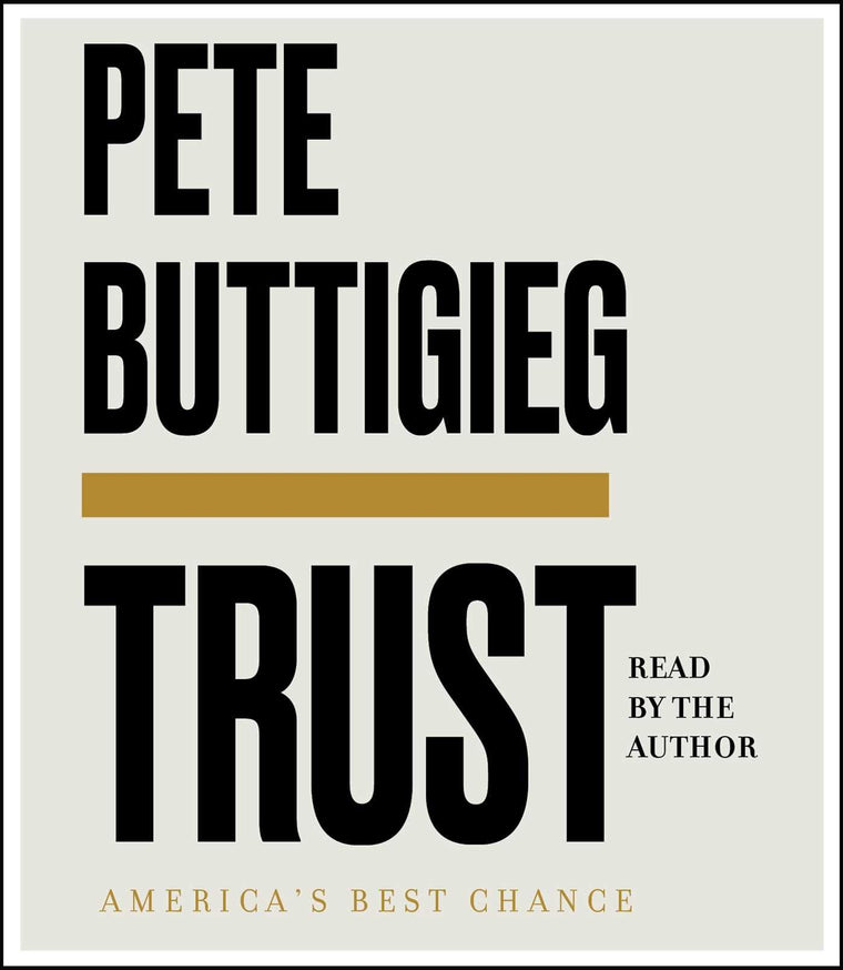 Trust: America's Best Chance