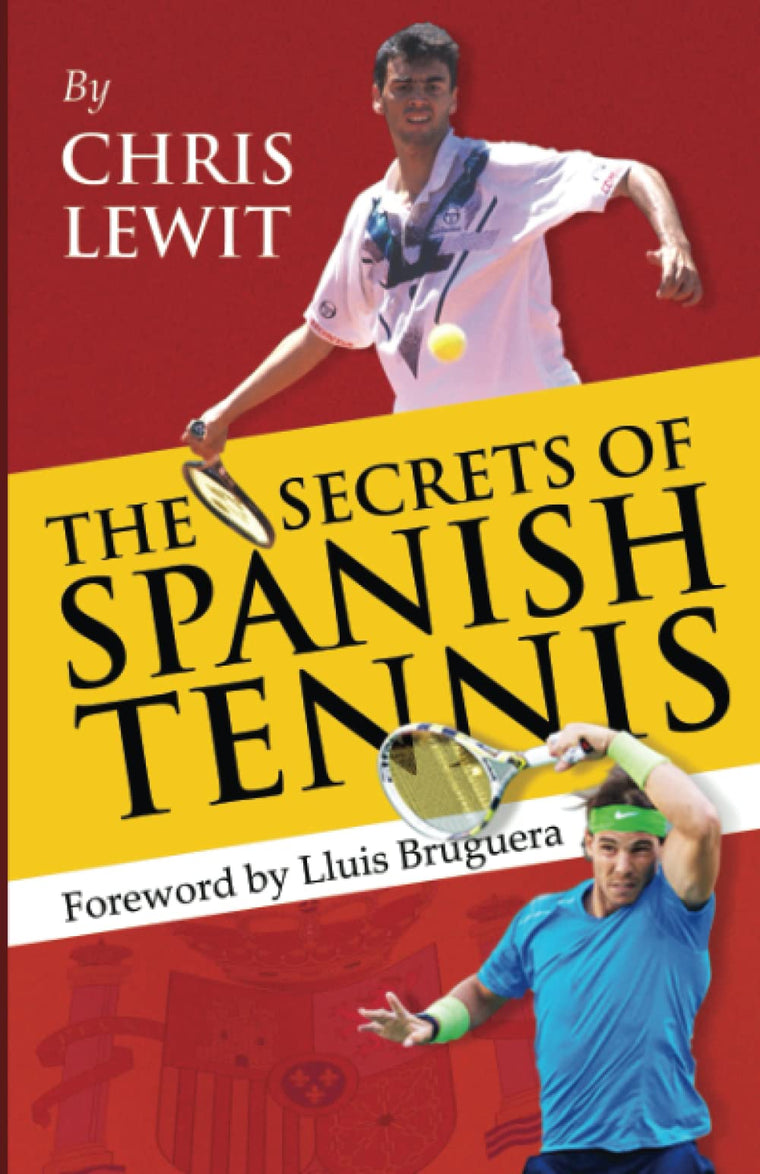 The Secrets of Spanish Tennis