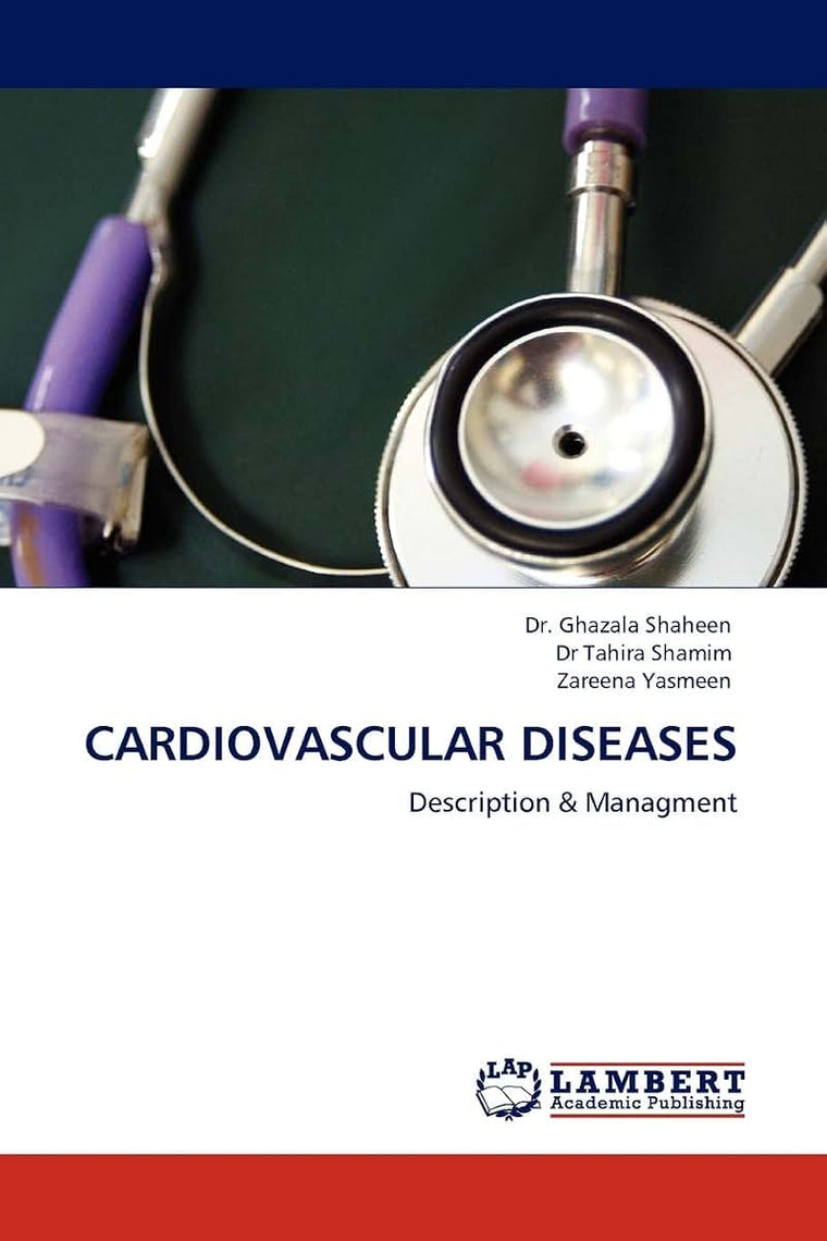 CARDIOVASCULAR DISEASES: Description & Managment