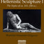 Hellenistic Sculpture I: The Styles of ca. 331-200 B.C. (Wisconsin Studies in Classics, Richard Daniel De Puma and Patricia A. Rosenmeyer, Series Editors)
