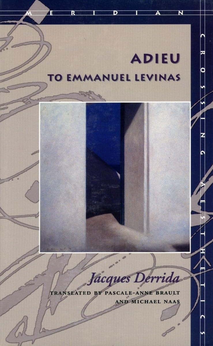 Adieu to Emmanuel Levinas (Meridian: Crossing Aesthetics)