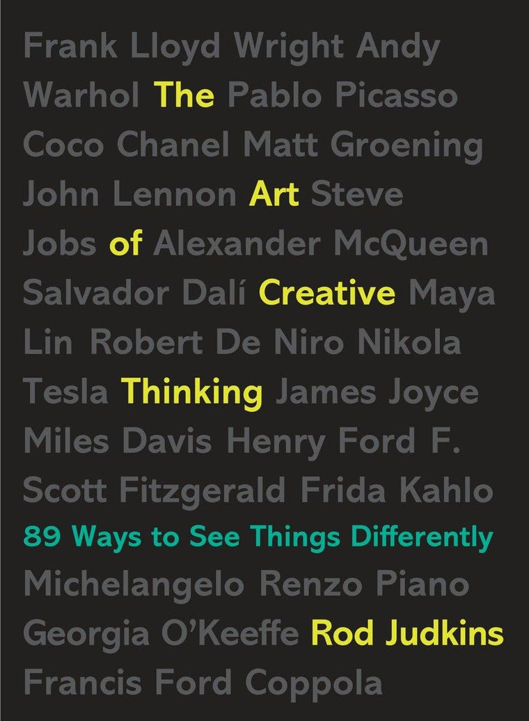The Art of Creative Thinking: 89 Ways to See Things Differen