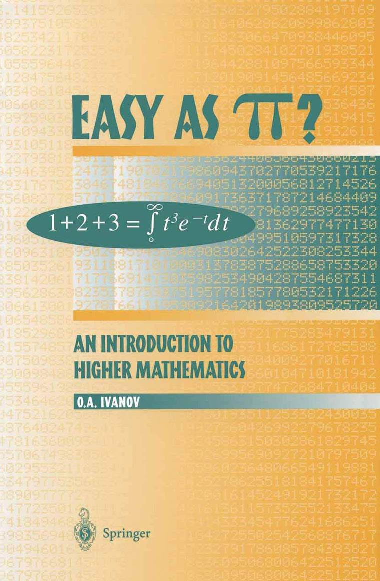 Easy as p?: An Introduction to Higher Mathematics by Ivanov,