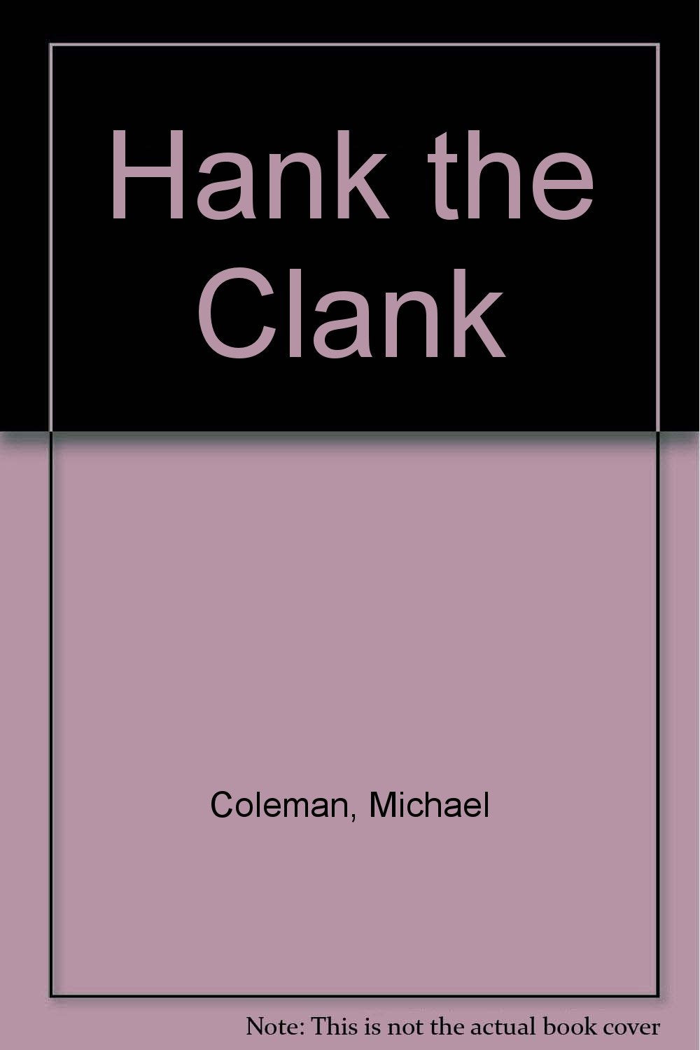 Hank the Clank