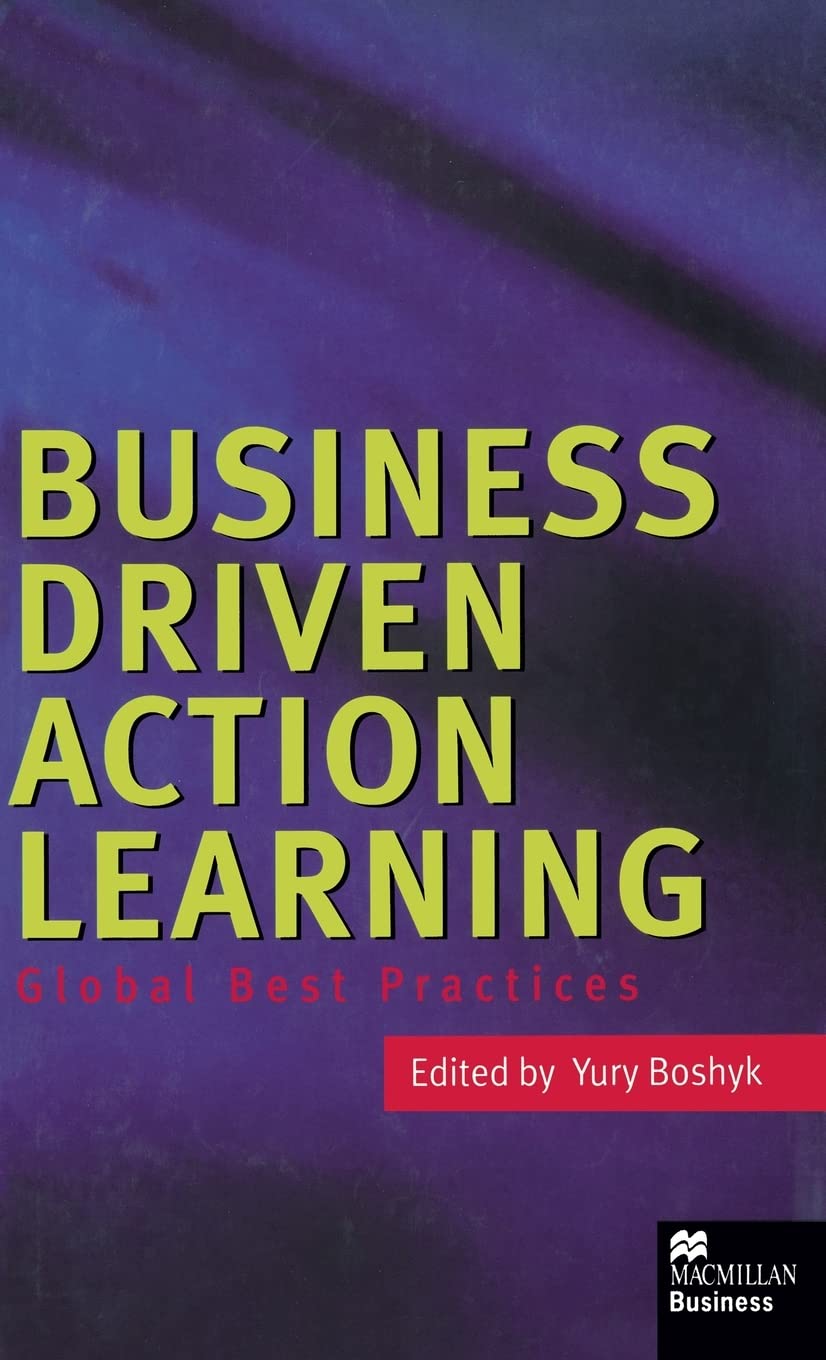 Business Driven Action Learning: Global Best Practices