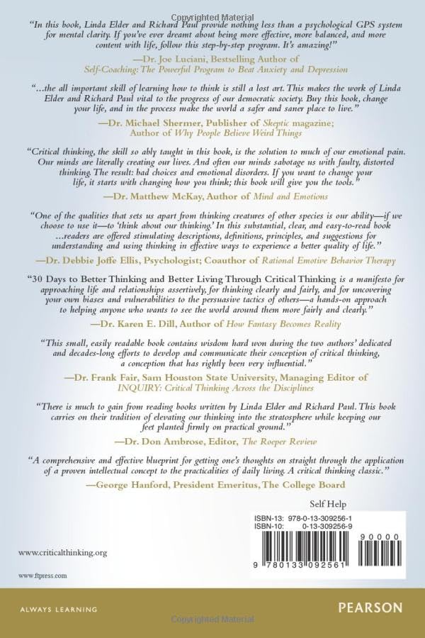 30 Days to Better Thinking and Better Living Through Critical Thinking: A Guide for Improving Every Aspect of Your Life — back cover