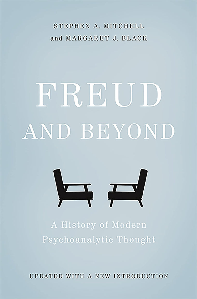 Freud and Beyond by Mitchell, Steven A.