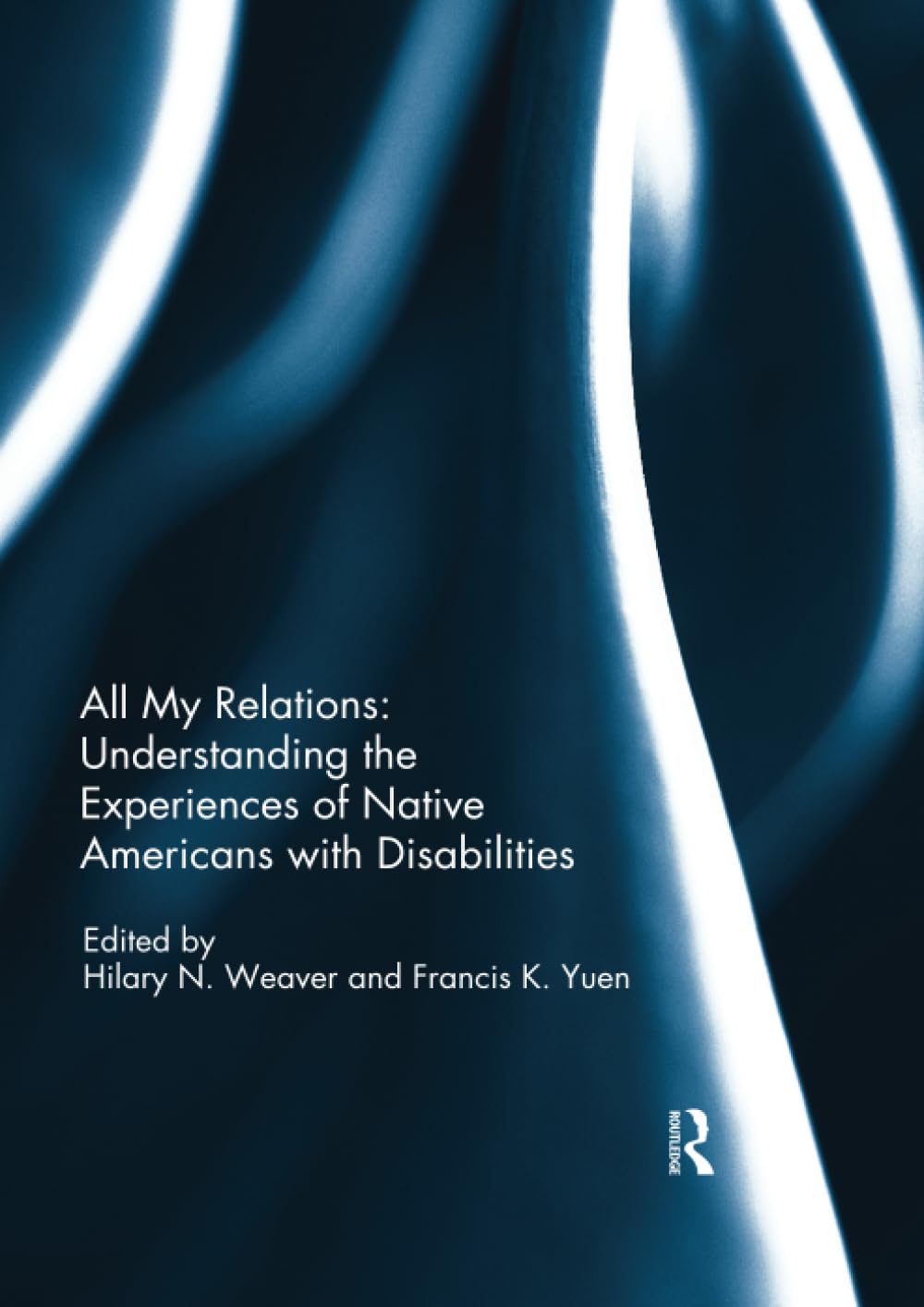 All My Relations: Understanding the Experiences of Native Americans with Disabilities