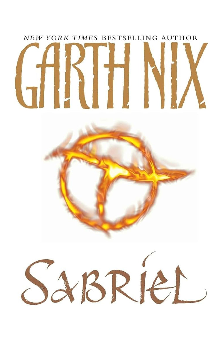Sabriel (Abhorsen Trilogy) (Old Kingdom)