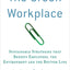 The Green Workplace: Sustainable Strategies that Benefit Employees, the Environment, and the Bottom Line