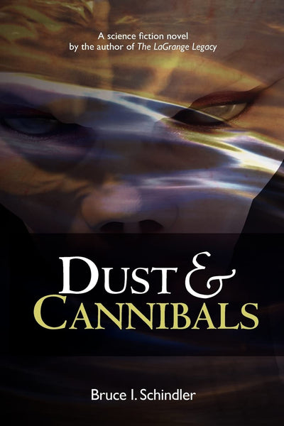 Dust & Cannibals