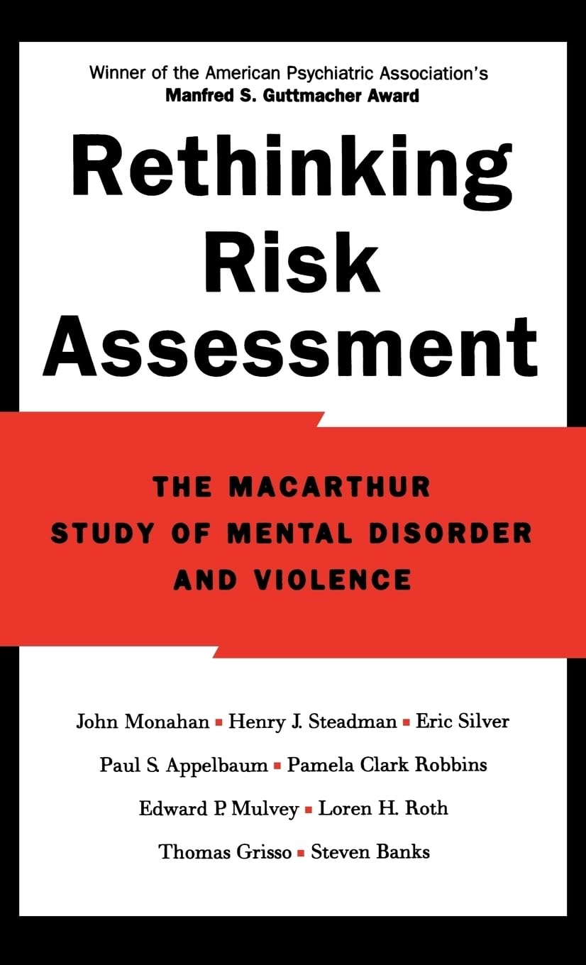 Rethinking Risk Assessment: The MacArthur Study of Mental Di