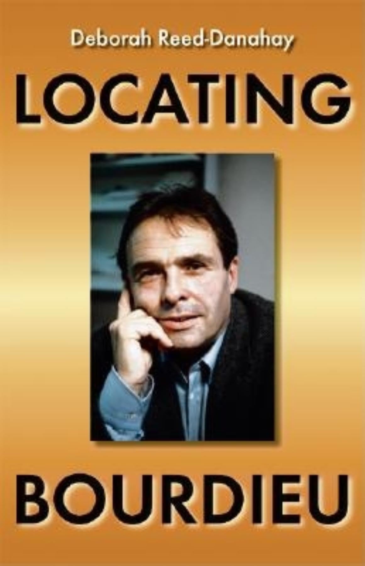 Locating Bourdieu (New Anthropologies of Europe)