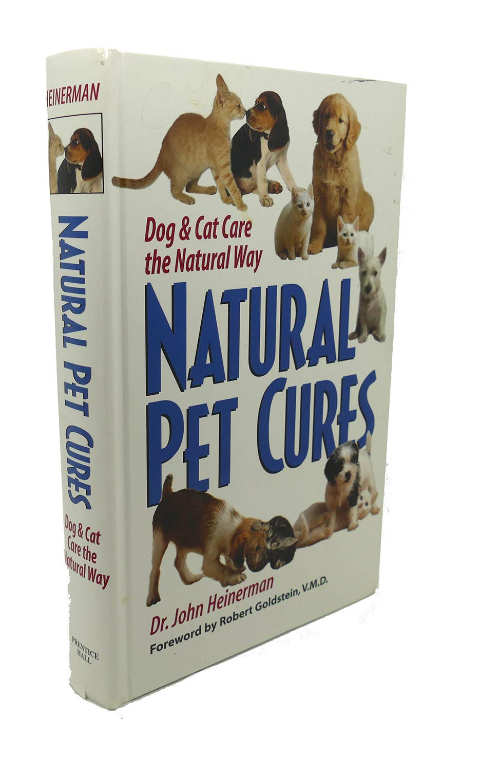 Natural Pet Cures: Dog & Cat Care the Natural Way