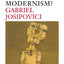 What Ever Happened to Modernism?