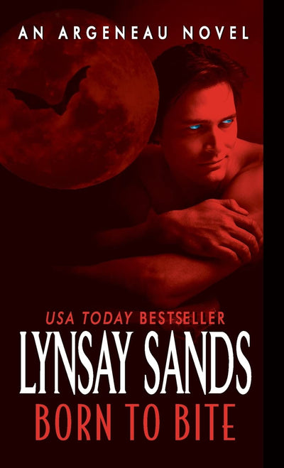 Born to Bite: A Thrilling Argeneau Vampire Romance of Deadly Mystery and Steamy Passion
