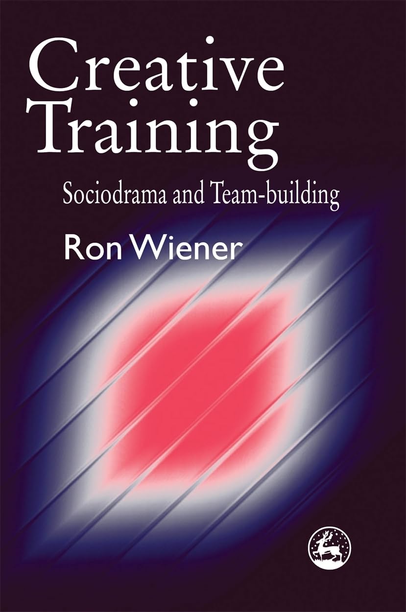 Creative Training: Sociodrama and Team-building