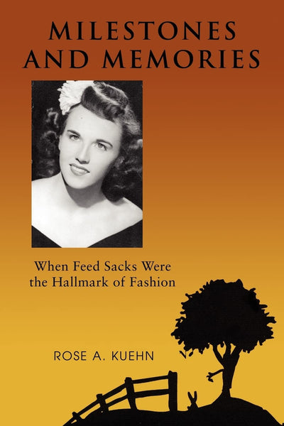 Milestones and Memories: When Feed Sacks Were the Hallmark of Fashion