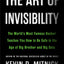 The Art of Invisibility: Kevin Mitnick's Guide to Privacy