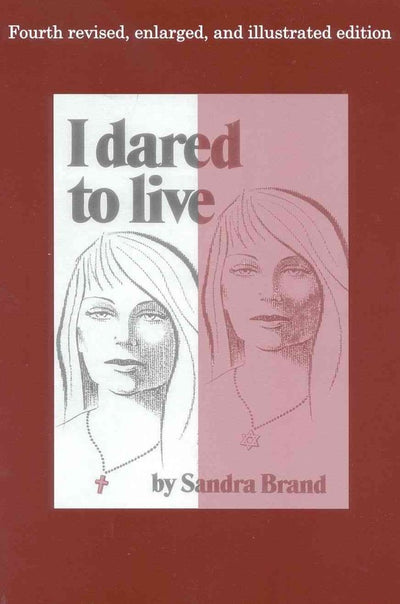 I Dared to Live
