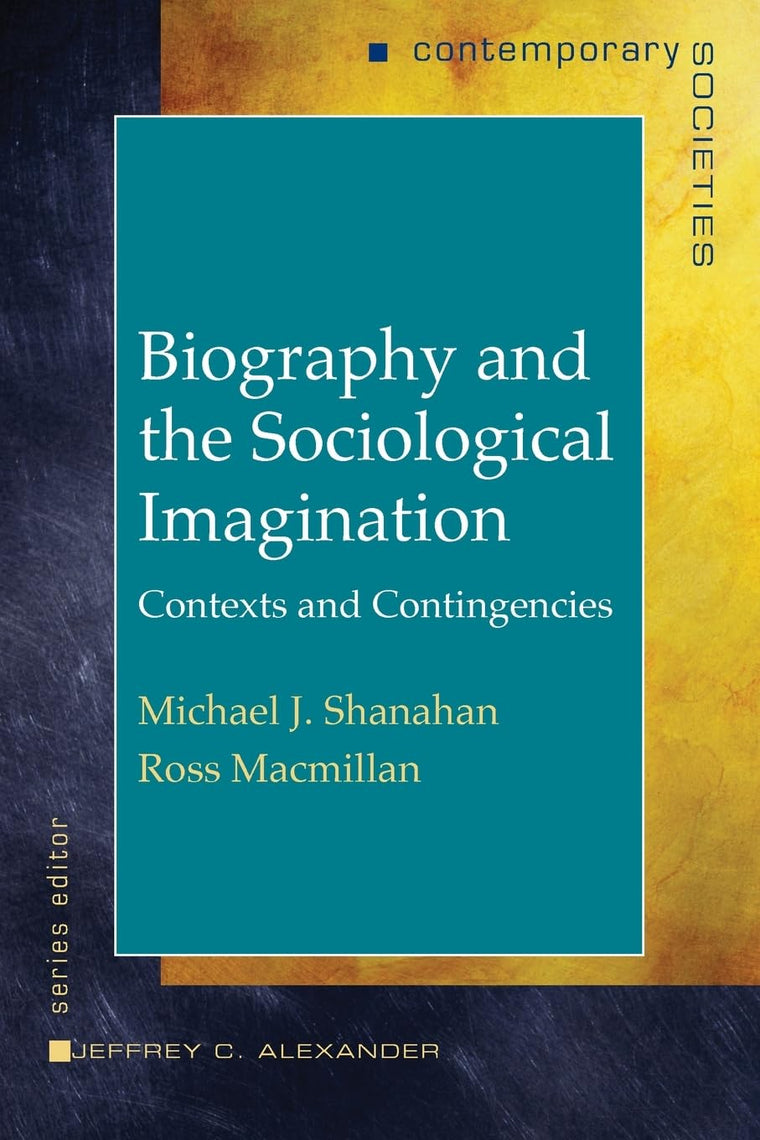 Biography and the Sociological Imagination
