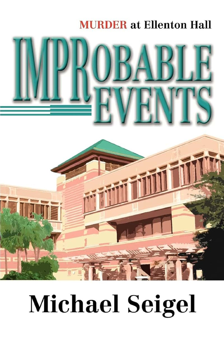 IMPROBABLE EVENTS: Murder at Ellenton Hall